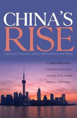 Ascensiunea Chinei: Provocări și oportunități - China's Rise: Challenges and Opportunities