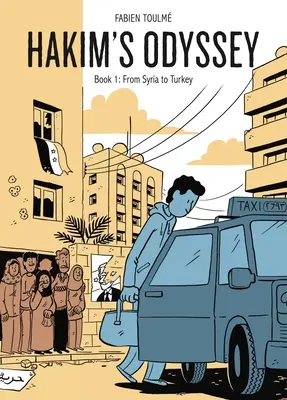 Odiseea lui Hakim: Cartea 1: De la Siria la Turcia - Hakim's Odyssey: Book 1: From Syria to Turkey