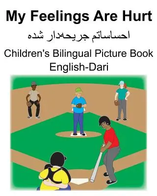 English-Dari My Feelings Are Hurt Carte ilustrată bilingvă pentru copii - English-Dari My Feelings Are Hurt Children's Bilingual Picture Book