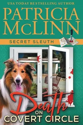 Death on Covert Circle (Secret Sleuth, Cartea 4) - Death on Covert Circle (Secret Sleuth, Book 4)
