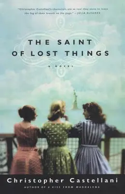 Sfântul lucrurilor pierdute - The Saint of Lost Things