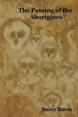 Trecerea aborigenilor - The Passing of the Aborigines