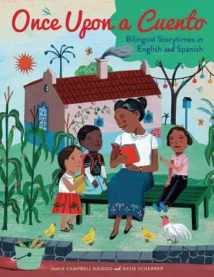 Once Upon a Cuento: Povești bilingve în engleză și spaniolă - Once Upon a Cuento: Bilingual Storytimes in English and Spanish