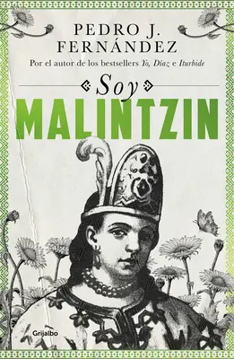 Soy Malintzin / Eu sunt Malintzin - Soy Malintzin / I Am Malintzin