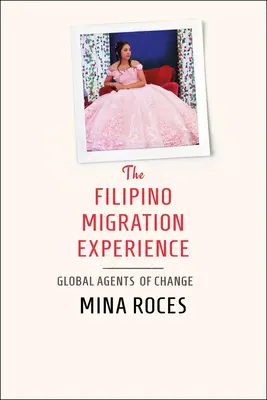 Experiența migrației filipineze - The Filipino Migration Experience