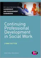 Dezvoltarea profesională continuă în asistența socială - Continuing Professional Development in Social Care