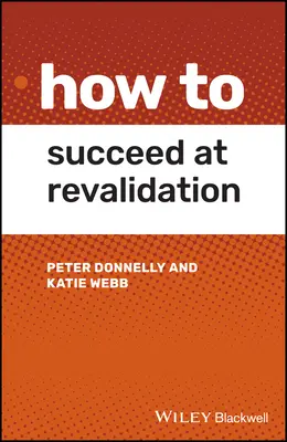 Cum să reușești la revalidare - How to Succeed at Revalidation