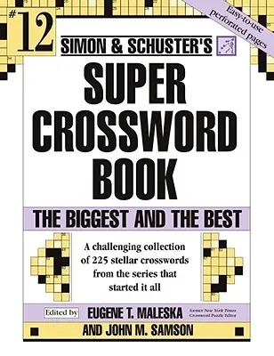 Simon and Schuster Super Crossword: Cel mai mare și cel mai bun - Simon and Schuster Super Crossword: The Biggest and the Best