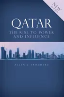 Qatar - Ascensiunea spre putere și influență - Qatar - Rise to Power and Influence