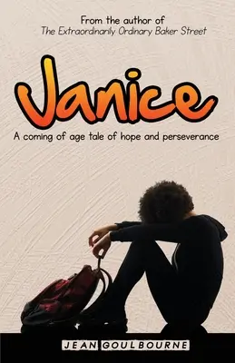 Janice: A Coming of Age Tale of Hope and Perseverance (O poveste de maturizare despre speranță și perseverență) - Janice: A Coming of Age Tale of Hope and Perseverance