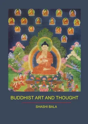 Arta și gândirea budistă - Buddhist Art and Thought