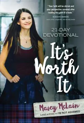 Merită: Devoțiune de 21 de zile - It's Worth It: 21-Day Devotional