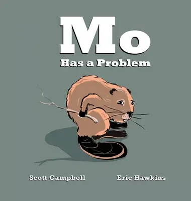 Mo are o problemă - Mo Has a Problem