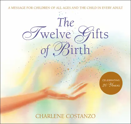Cele douăsprezece daruri ale nașterii - The Twelve Gifts of Birth