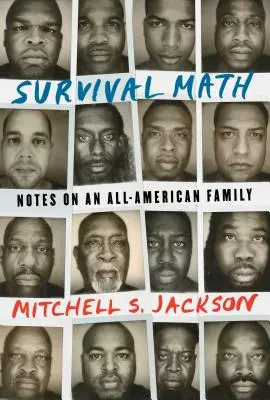 Matematica supraviețuirii: Note despre o familie americană - Survival Math: Notes on an All-American Family