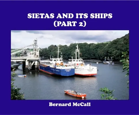 Sietas și navele sale (Partea 2) - Sietas and Its Ships (Part 2)