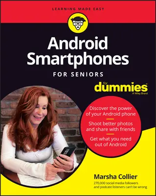 Smartphone-uri Android pentru seniori pentru manechine - Android Smartphones for Seniors for Dummies