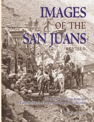 Imagini din San Juans - Images of the San Juans