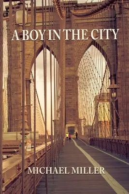 Un băiat în oraș - A Boy in the City