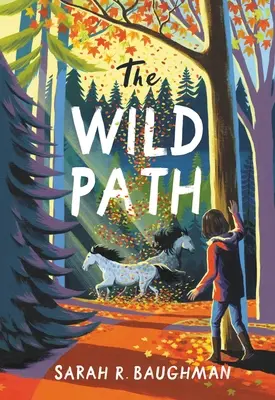Calea sălbatică - The Wild Path