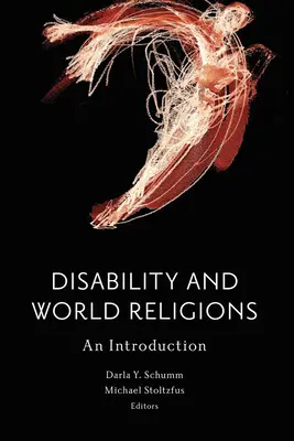 Dizabilitatea și religiile lumii: O introducere - Disability and World Religions: An Introduction