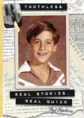 Fără dinți: Povești reale, rapidități reale - Toothless: Real Stories, Real Quick