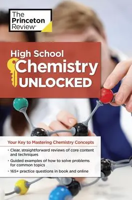 High School Chemistry Unlocked: Cheia ta pentru înțelegerea și stăpânirea conceptelor complexe de chimie - High School Chemistry Unlocked: Your Key to Understanding and Mastering Complex Chemistry Concepts
