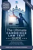 GHIDUL SUPREM PENTRU TESTUL DE DREPT CAMBRIDGE - ULTIMATE CAMBRIDGE LAW TEST GUIDE