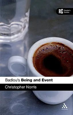 „Ființă și eveniment” a lui Badiou: Un ghid al cititorului - Badiou's 'Being and Event': A Reader's Guide