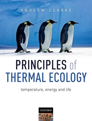 Principiile ecologiei termice: Temperatură, energie și viață - Principles of Thermal Ecology: Temperature, Energy and Life