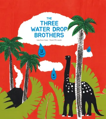 Cei trei frați picătură de apă - The Three Water Drop Brothers