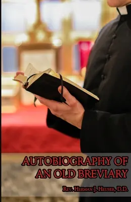 Autobiografia unui bătrân breviar - Autobiography of an Old Breviary
