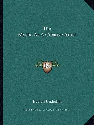 Misticul ca artist creator - The Mystic as a Creative Artist