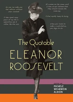 Eleanor Roosevelt cea mai citată - The Quotable Eleanor Roosevelt