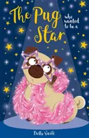 Pug care a vrut să fie o stea - Pug Who Wanted to be a Star