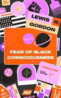 Frica de conștiința neagră - Fear of Black Consciousness