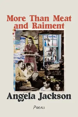 More Than Meat and Raiment: Poezii - More Than Meat and Raiment: Poems