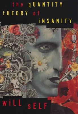 Teoria cantitativă a nebuniei - The Quantity Theory of Insanity