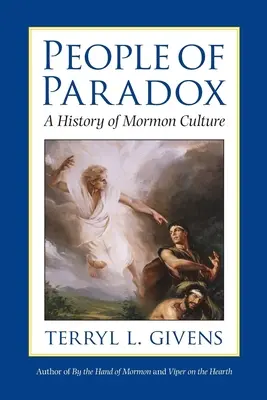 People of Paradox: O istorie a culturii mormone - People of Paradox: A History of Mormon Culture