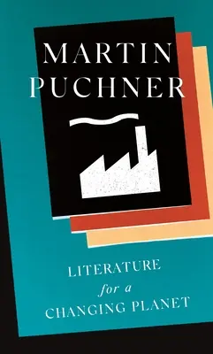 Literatură pentru o planetă în schimbare - Literature for a Changing Planet