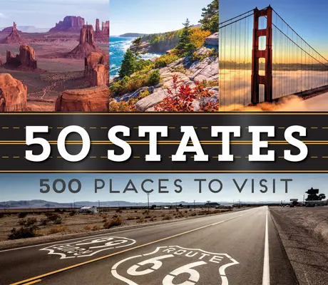 50 de state 500 de locuri de vizitat - 50 States 500 Places to Visit
