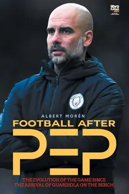 Fotbalul după Pep - Football after Pep