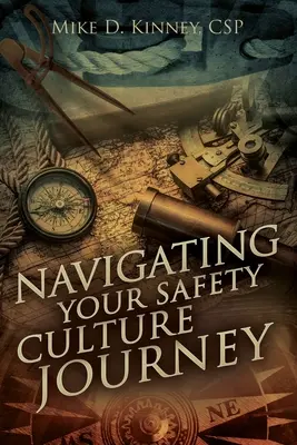 Navigarea pe calea culturii siguranței - Navigating Your Safety Culture Journey