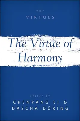 Virtutea armoniei (The Virtue of Harmony) - The Virtue of Harmony