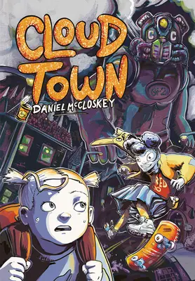 Orașul norilor - Cloud Town