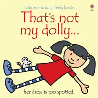 Asta nu e păpușa mea... - That's not my dolly...
