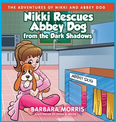 Nikki o salvează pe Abbey Dog din umbrele întunecate - Nikki Rescues Abbey Dog from the Dark Shadows