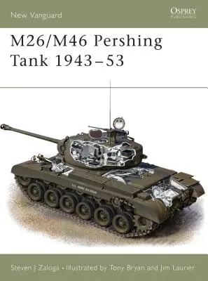 Tancul M26/M46 Pershing 1943 53 - M26/M46 Pershing Tank 1943 53