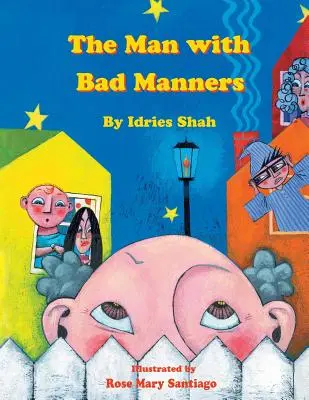 Omul cu maniere proaste (The Man with Bad Manners) - The Man with Bad Manners