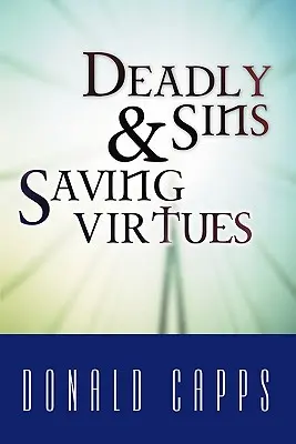 Păcate mortale și virtuți salvatoare - Deadly Sins and Saving Virtues